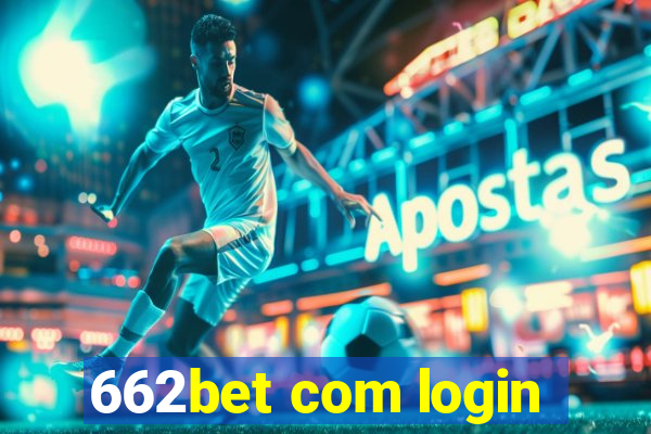 662bet com login